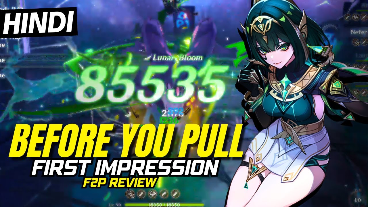 [Hindi] Before You Pull NEFER (C0 Nefer Build & Review) Genshin Impact 6.1