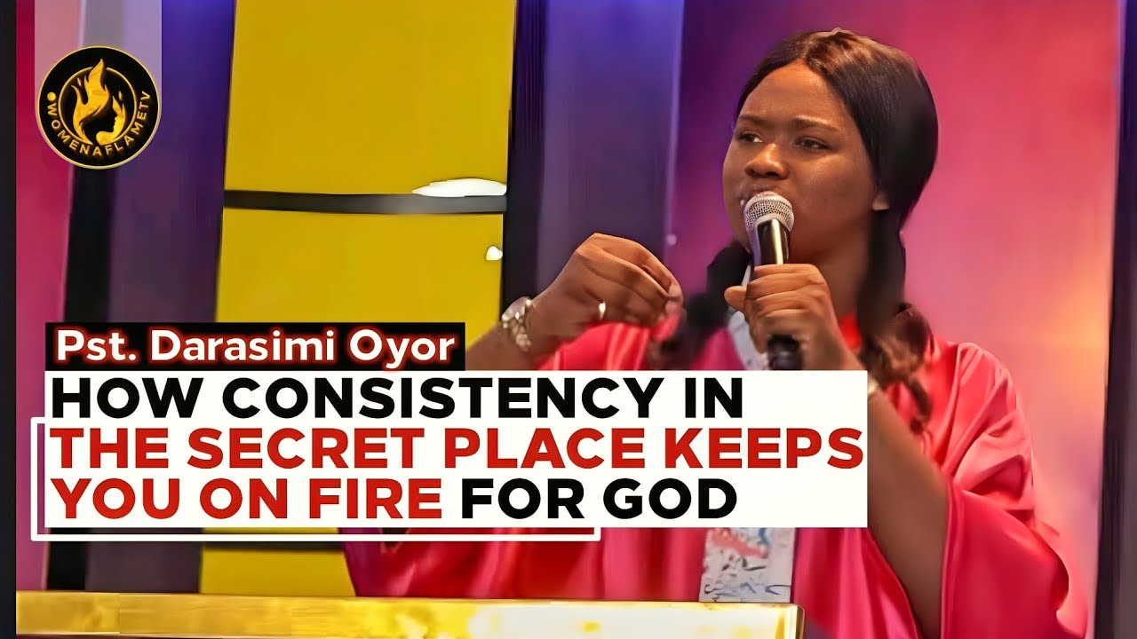 Consistency In The SECRET PLACE Transforms You and Draws You Closer to God || Pst. Darasimi Oyor
