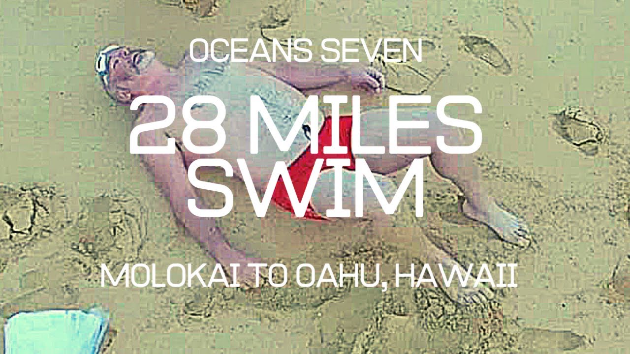 Oceans seven 28miles Molokai channel swim,kaiwi channel swimmer Adrian Sarchet,Molokai to Oahu swim