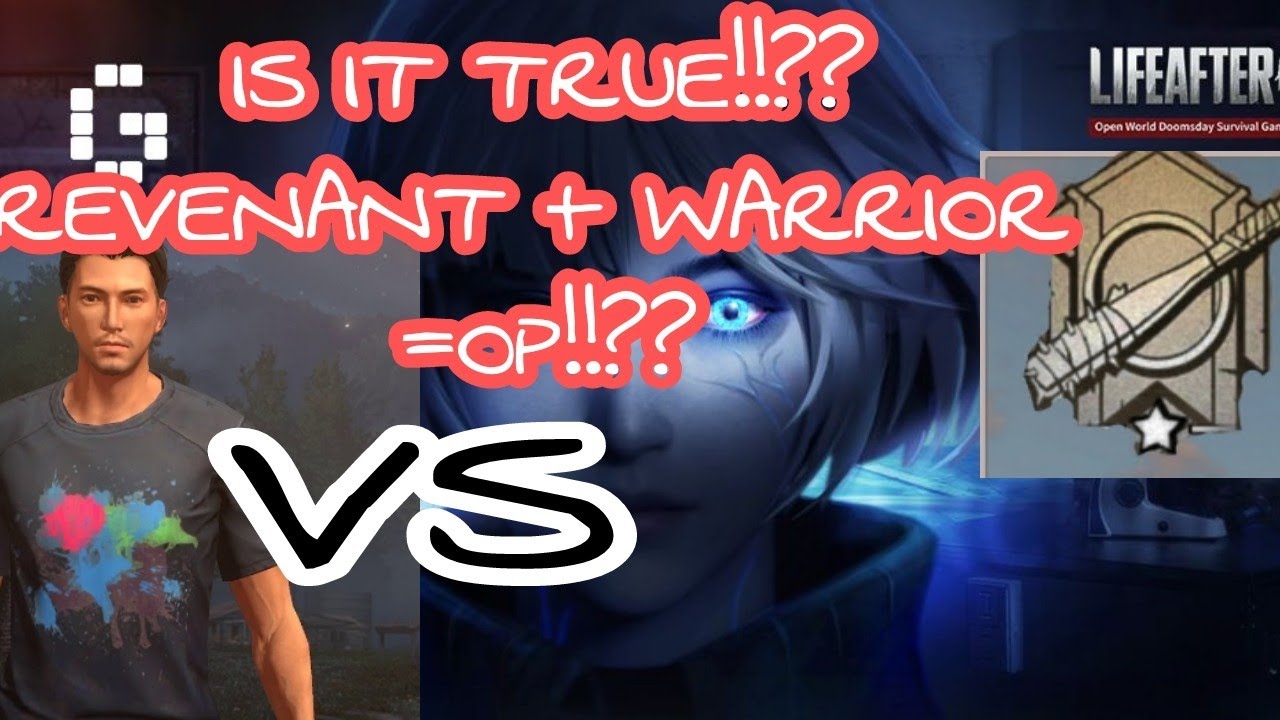 Life After| IS IT TRUE!? REVENANT + WARRIOR =OP??!!| warrior comparison