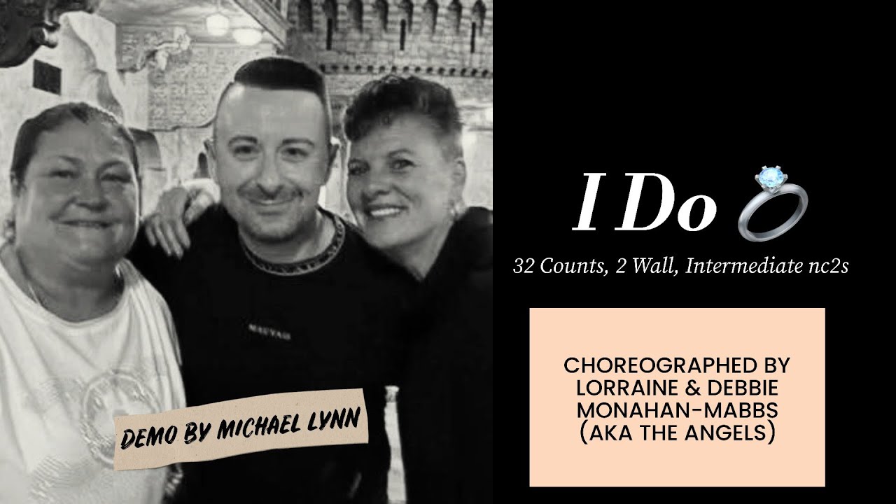 I Do (line dance by Lorraine & Debbie Monahan-Mabbs) (Demo by Michael Lynn)