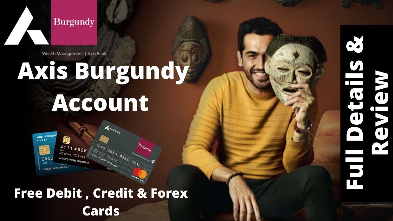 Axis Bank Burgundy Benefits | Burgundy Debit Card Unboxing | Burgundy Account Review 🔥 2022