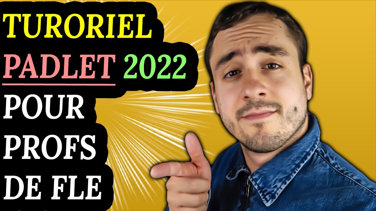 Tutoriel PADLET pour les profs de FLE (2022) - 8 outils à utiliser
