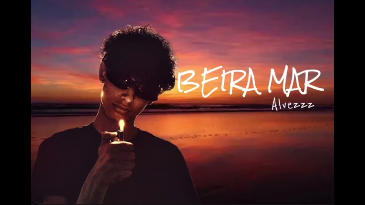 Beira Mar - Alvezzz (Official Visualizer)
