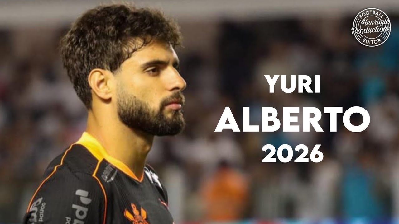 Yuri Alberto ► Corinthians ● Goals and Skills ● 2026 | HD