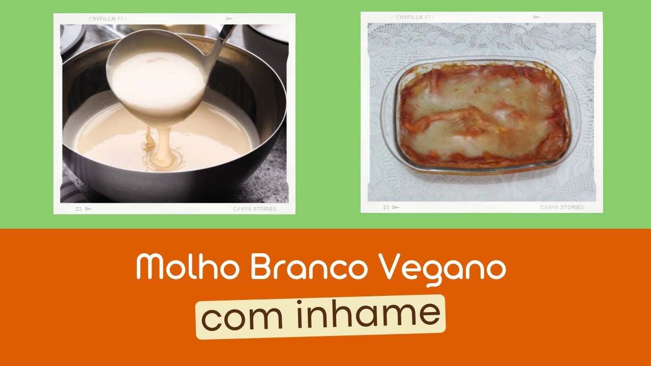 Molho Branco Vegano com Inhame - Receita fácil e ace$$ível - Ideal para lasanha!
