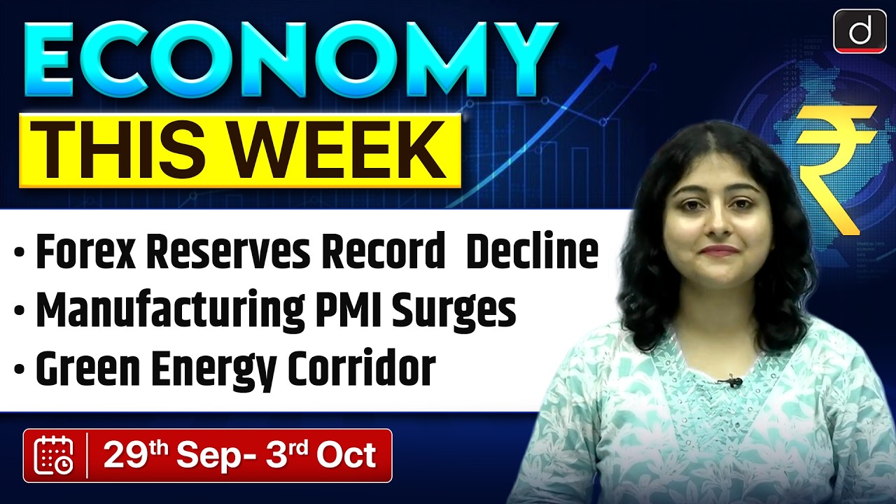 Economy Current Affairs | Forex| Green Energy Corridor | Economy This Week | DrishtI IAS English