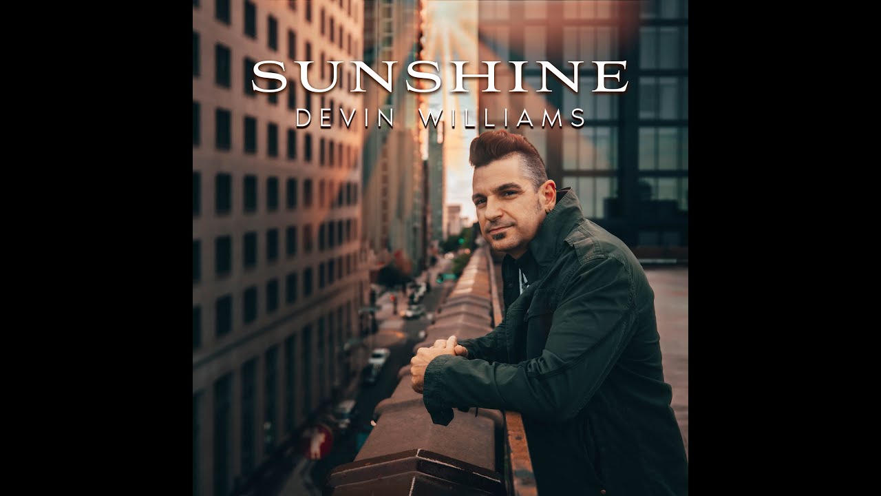 Sunshine - Devin Williams (Lyric Video)