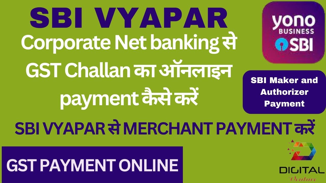GST Payment through SBI Corporate Vyapar Net Banking | GST ONLINE PAYMENT SBI ONLINE BANKING | YONO