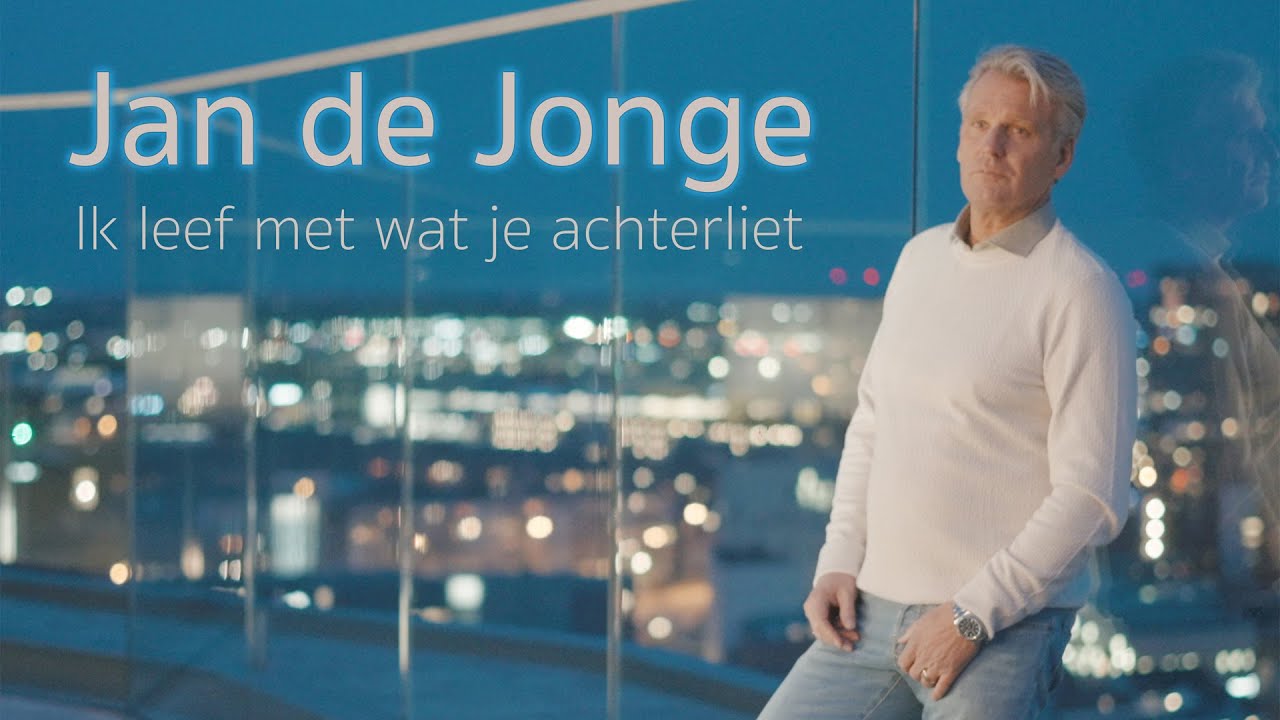 Jan de Jonge  -  Ik leef met wat je achterliet