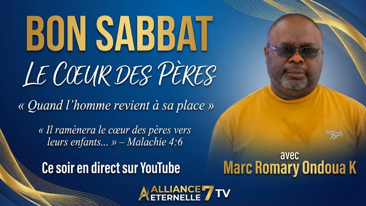 BON SABBAT : LE CŒUR DES PÈRES  (« Quand l’homme revient à sa place »)