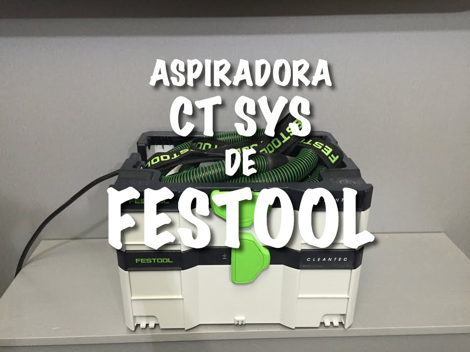 Aspiradora CT SYS de FESTOOL