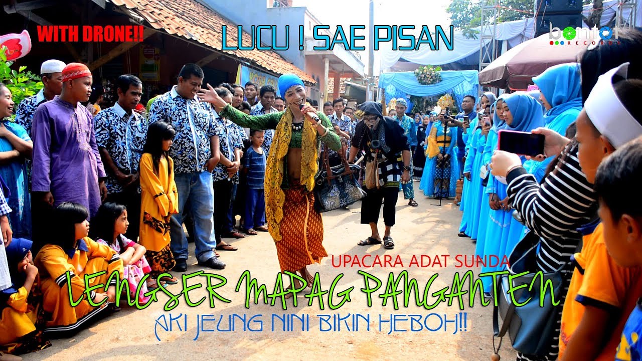 [DRONE] FULL || LUCU || UPACARA ADAT SUNDA || AKI NINI || LENGSER MAPAG PANGANTEN || BONTOT RECORDS