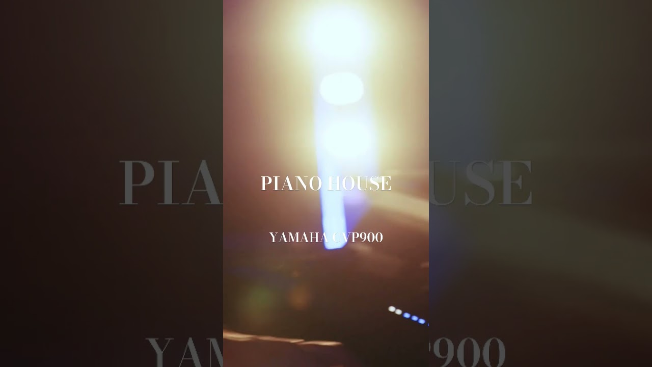 YAMAHA CVP900 - Piano House .  