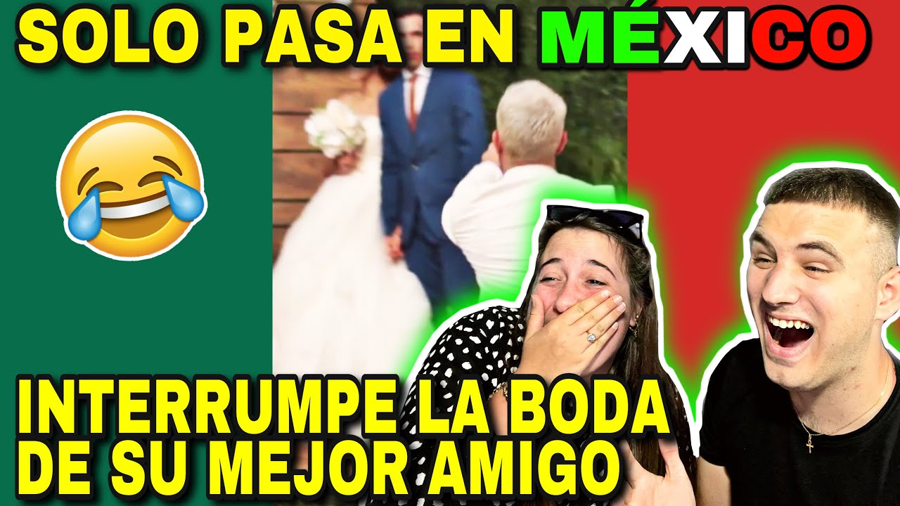 ESTO SOLO PASA EN MÉXICO 🇲🇽😂 BODA INTERRUMPIDA POR SU MEJOR AMIGO 🔥 **morimos de risa**