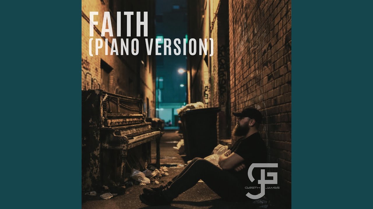 Faith (Piano Version)