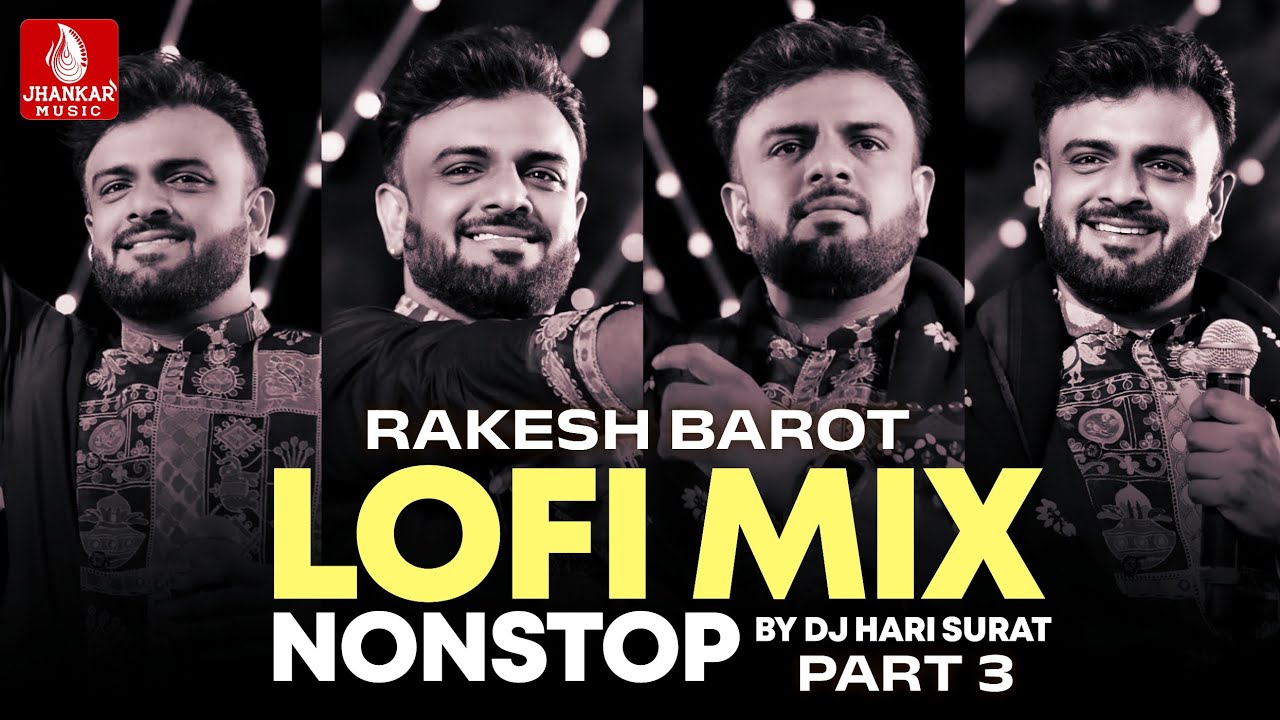 Part 3 Rakesh Barot Lofi Mix Non Stop 2025 | New Top Hit song  | New Gujarati Lofi Non  Stop 2025