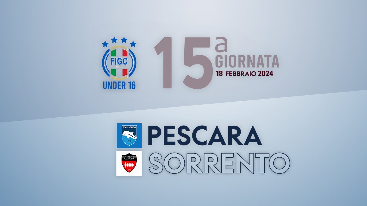 Under 16 | PESCARA - SORRENTO | 2 - 1