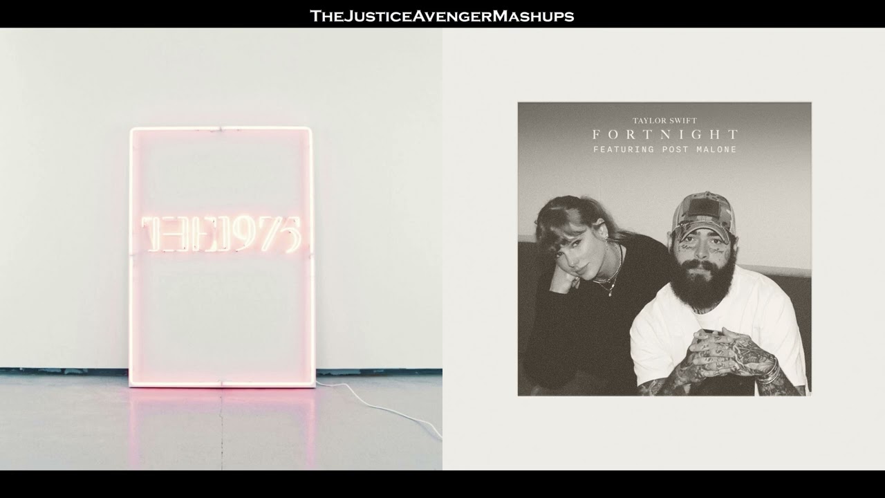 The 1975 VS Taylor Swift ft Post Malone - Somebody Else's Fortnight (Mashup)