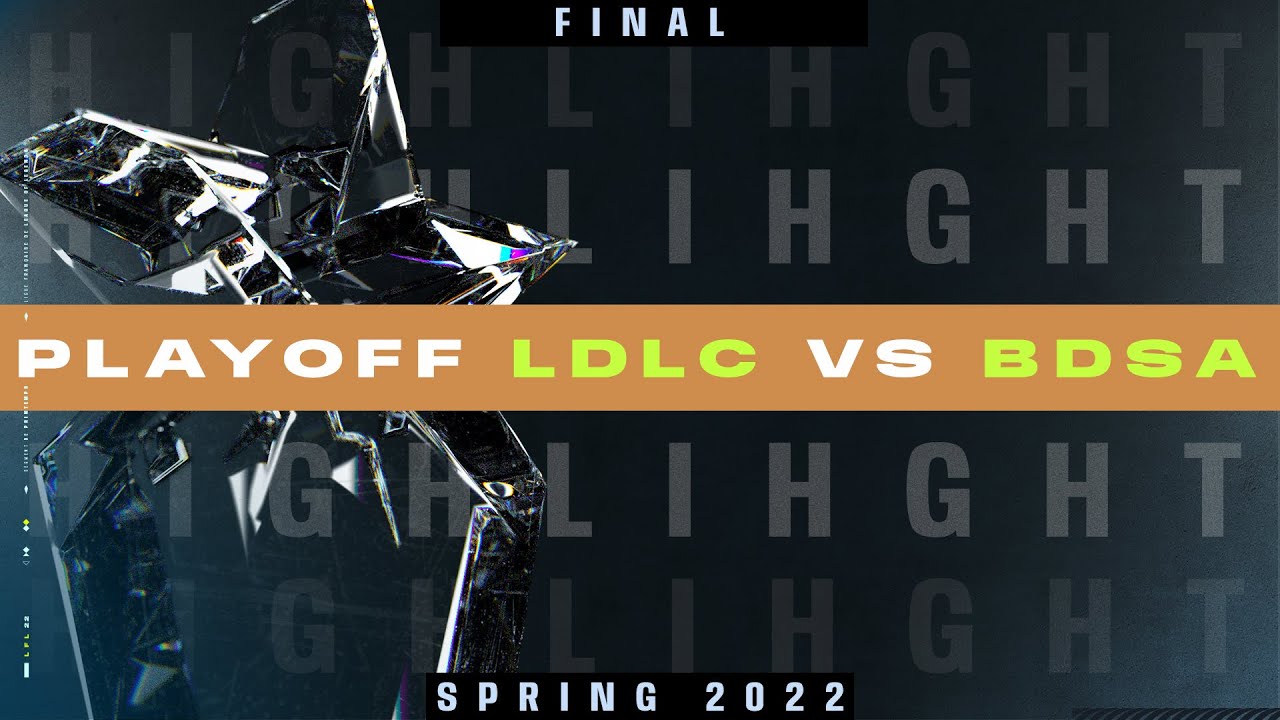 Highlights LFL 2022 | Playoff Final : LDLC OL vs BDS Academy