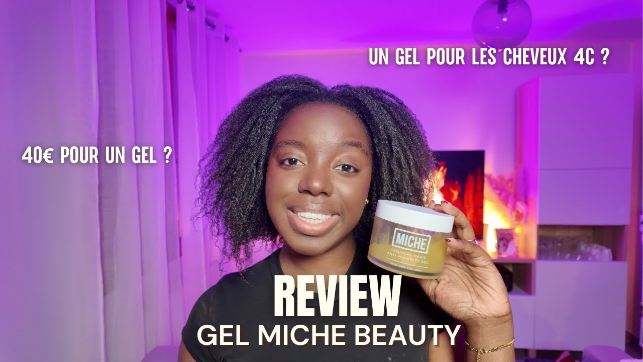 Review du gel Miche Beauty | Avis honnête sur cheveux crépus
