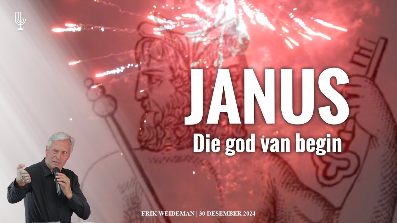Janus // Die god van begin - Frik Weideman | Menorah Tabernakel