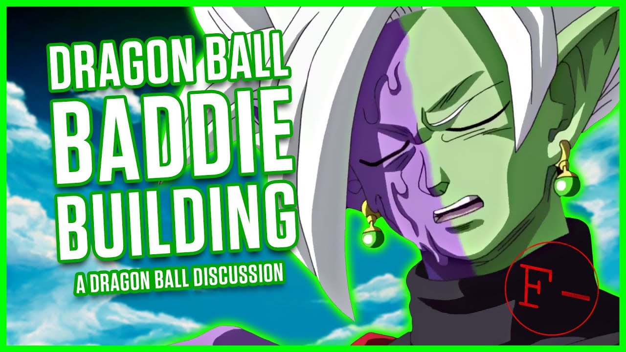 DRAGON BALL BADDIE BUILDING - A HOW TO | A Dragon Ball Discussion | MasakoX