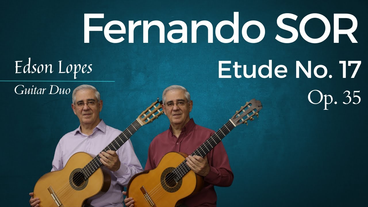 Etude, Op. 35, No.17 by Fernando Sor, performed by Edson Lopes