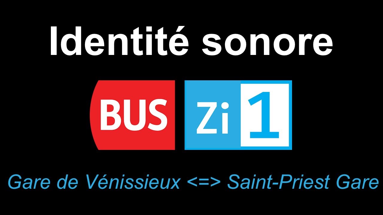 [Annonces sonore] Ligne Zi1 du réseau TCL de Lyon.