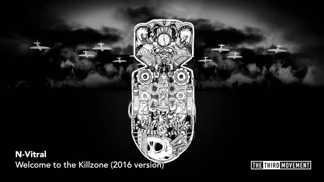 N-Vitral - Welcome to the Killzone (2016 version)