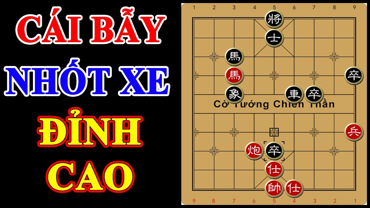 Cờ Tướng | Giăng Bẫy Đỉnh Cao, Đối Thủ Bị Nhốt Xe Thoát Được Thì Đã Quá Muộn