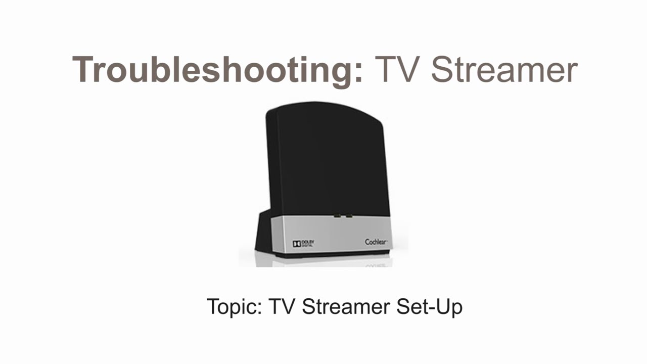 TV Streamer troubleshooting: Setting up the TV Streamer