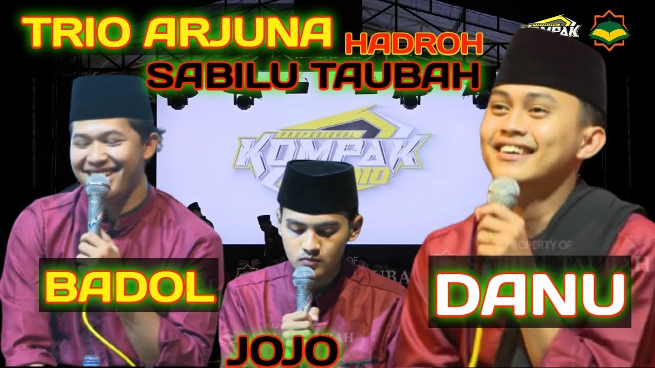DANU BADOL DAN JOJO HADROH PUSAT SABILU TAUBAH
