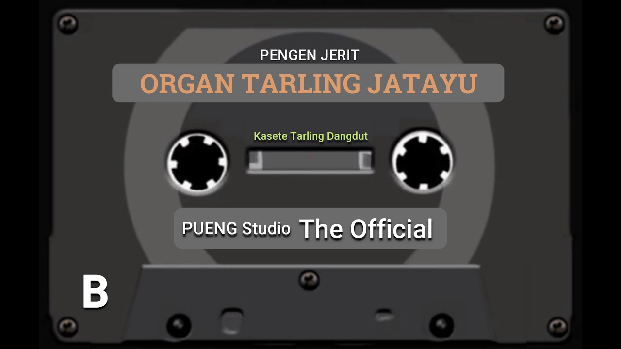 ORGAN TARLING JATAYU || PENGEN JERIT