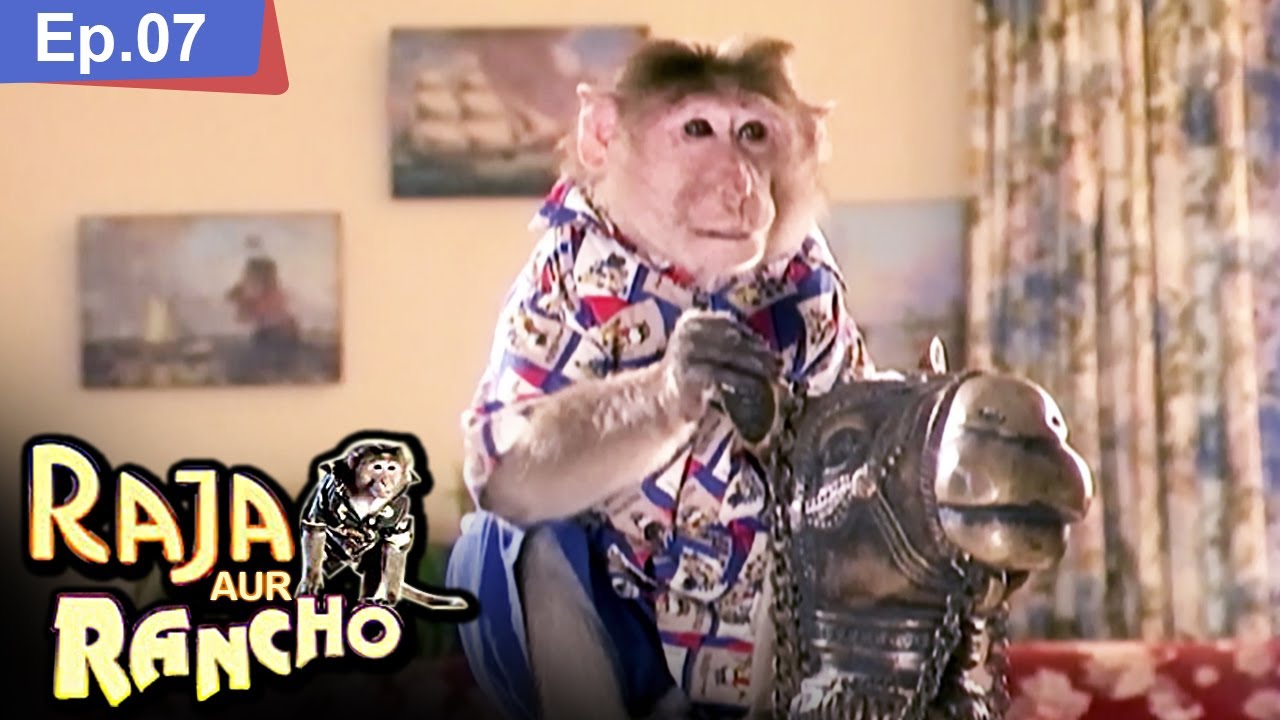 राजा और रैंचो - Full Episode 07 - Raja Aur Rancho - 90s Best TV Shows - | Season 1