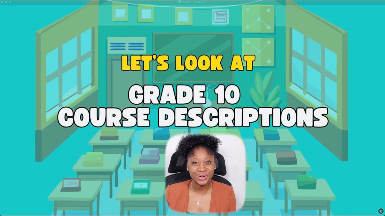 Grade 10 Course Description Explained | Ep 29