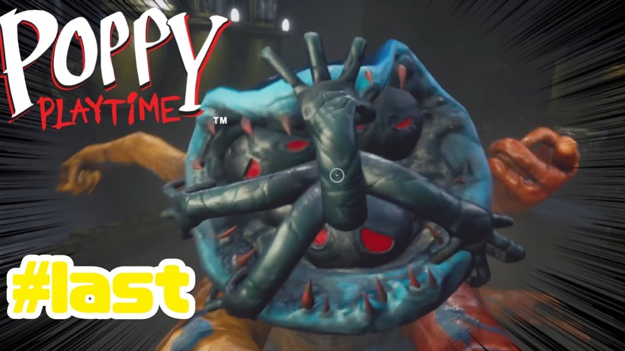 【  Poppy Playtime Chapter 4  】やはりドーイと戦う #last