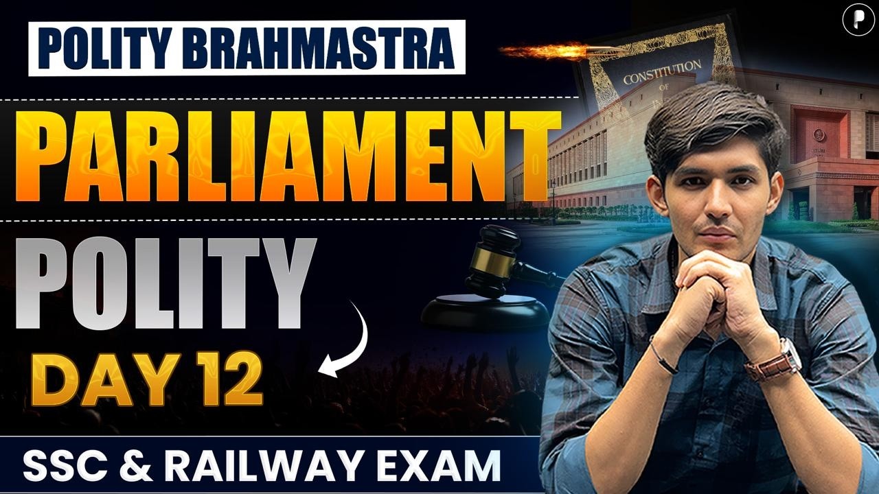 Indian Polity: Parliament of India Constitution | Polity for SSC & Railway Exams