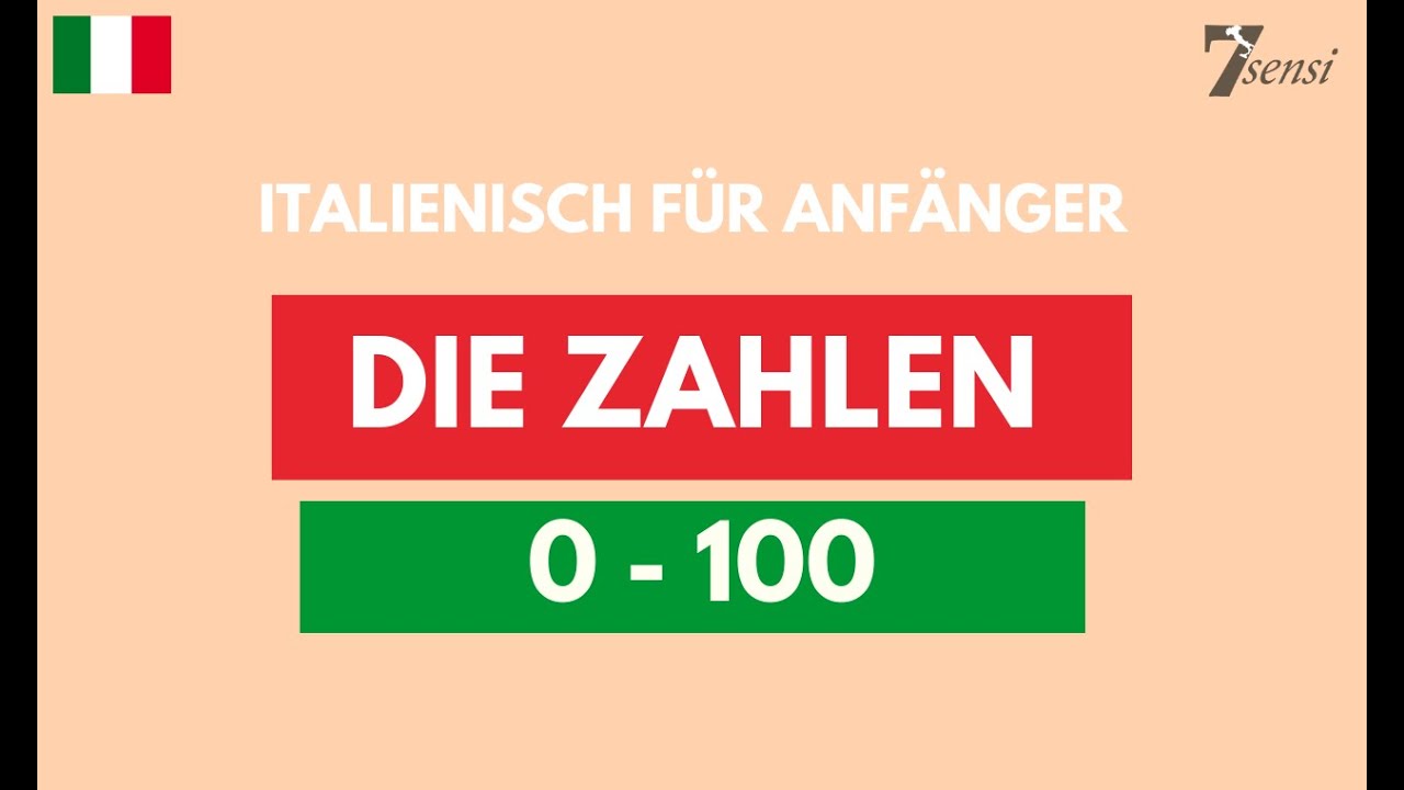 Zahlen auf Italienisch | Zahlen 0 bis 100 | Italienisch für Anfänger