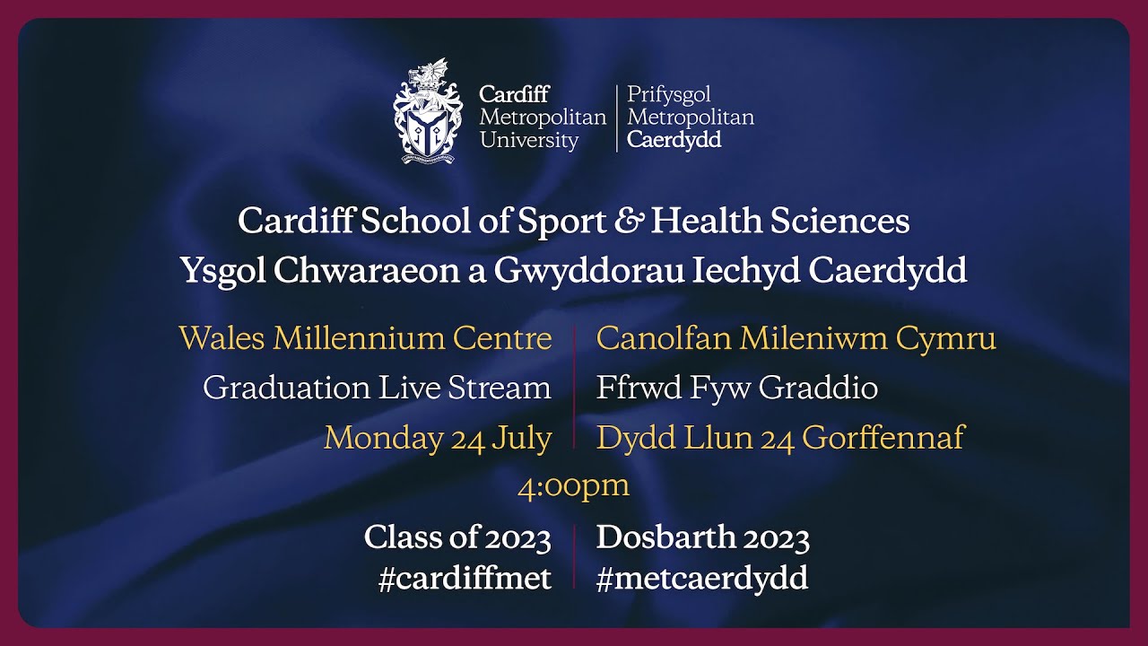 Cardiff School of Sport & Health Sciences | Cardiff Metropolitan University Graduation 2023