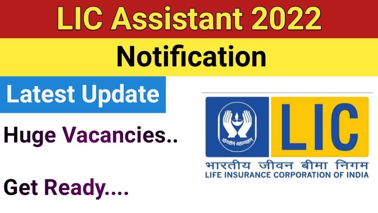 lic assistant recruitment 2022 | lic assistant notification 2022 | lic assistant 2022 notification..