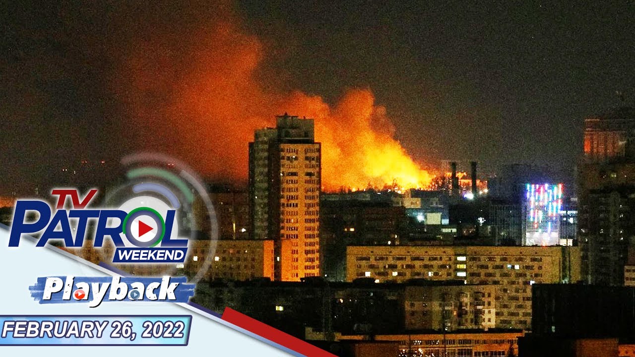 TV Patrol Playback | February 26, 2022