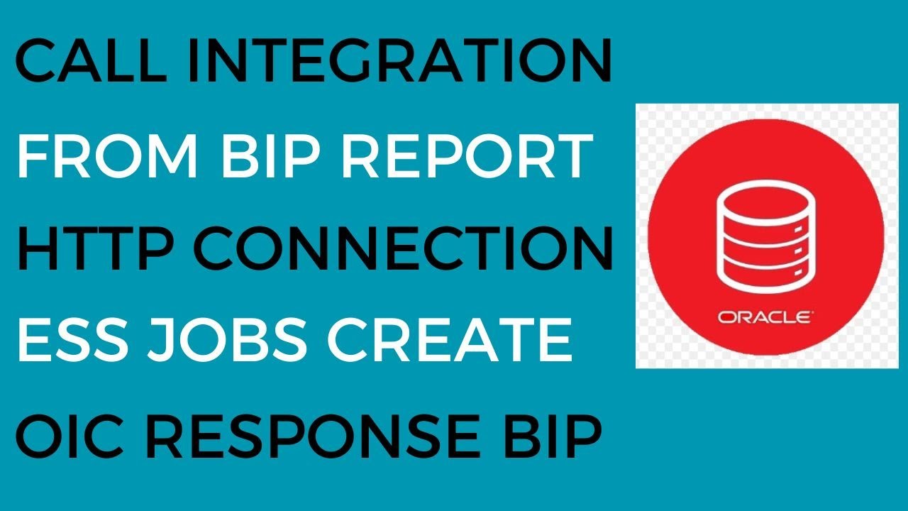 Call OIC Integration from BIP Report and ESS Job using HTTP Connection