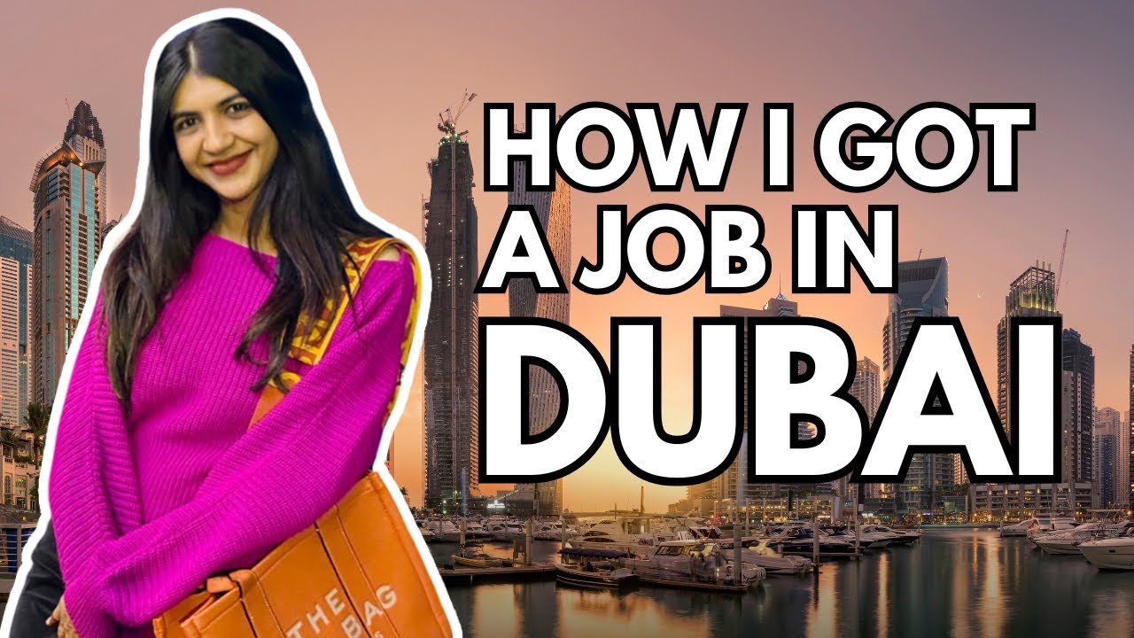 How I Found a Job in Dubai (and How You Can Too!)