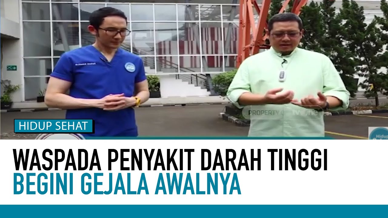 Waspada Hipertensi, Kenali Penyebabnya | Deteksi Penyakit
