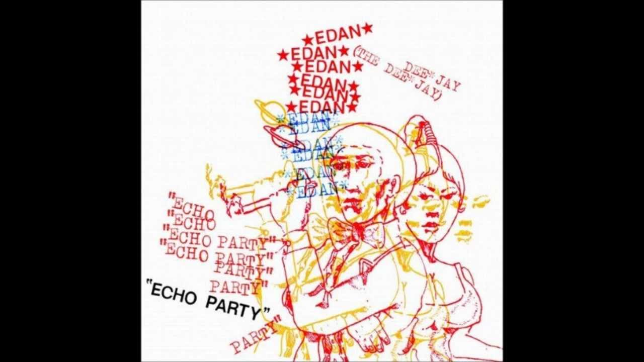Edan - Echo Party (full mixtape)