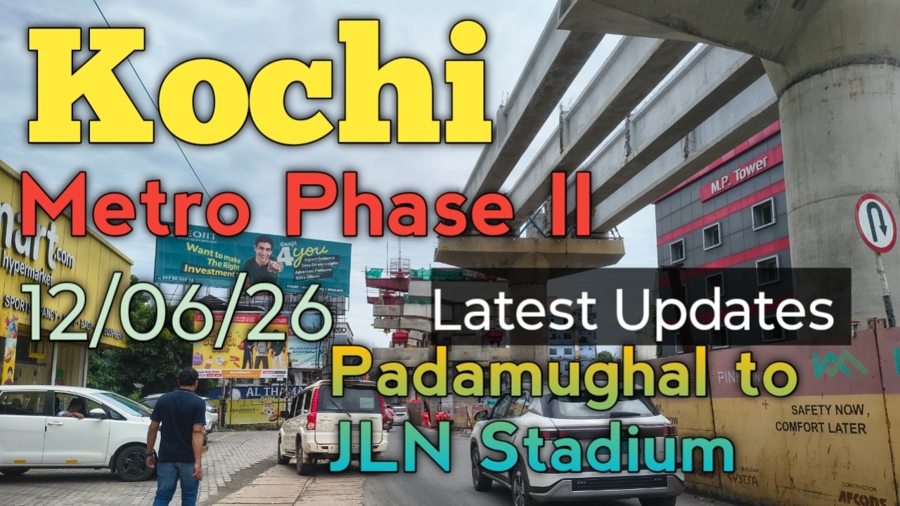 Kochi Metro Phase 2 Padamughal to JLN Stadium