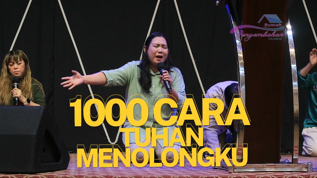 1000 cara Tuhan menolongkuII RUPEH Worship