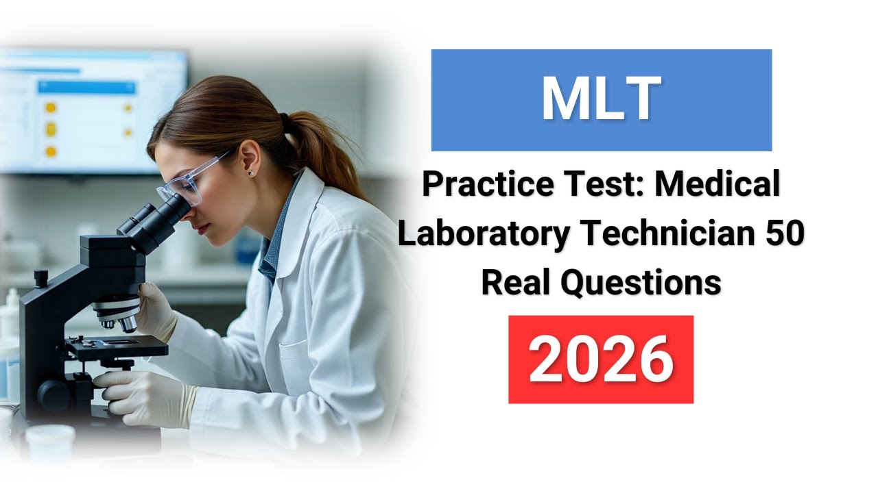 Практический тест MLT 2026: Медицинский лаборант. 50 реальных вопросов и ответов.