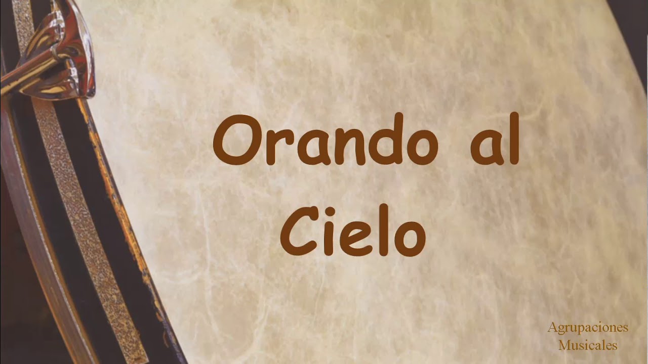 Marcha: Orando al Cielo. Agrupación Musical (AM) la Pasión (Linares). Semana Santa.